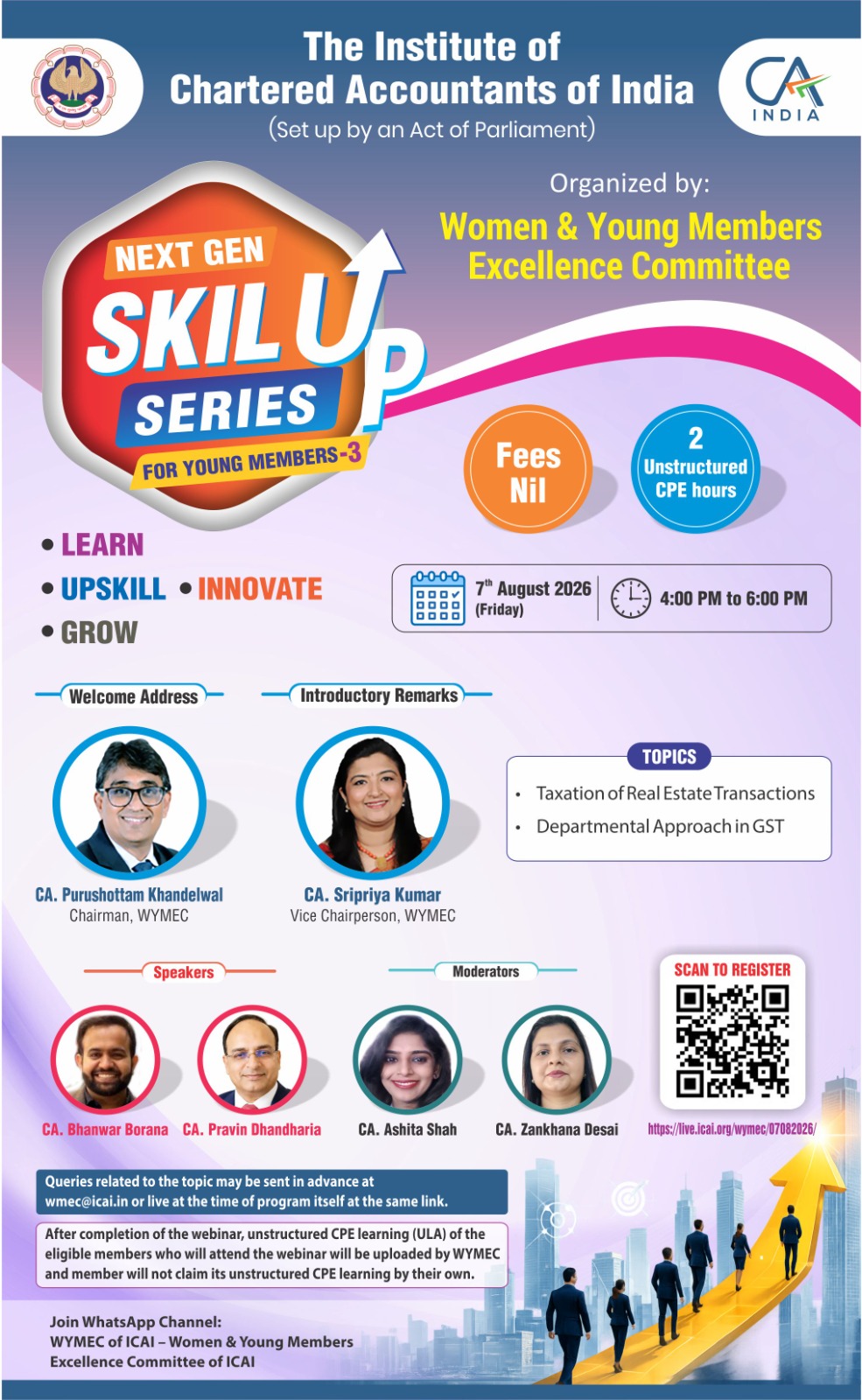 "Live Webinar "Next Gen SkillUp Series for Young Members - 3"on Taxation of Real Estate Transactions & Departmental Approach in GST on 7th Aug 2026 (Friday) from 4 PM to 6 PM"
